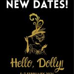 Hello, Dolly! RESCHEDULED